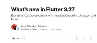 What’s new in Flutter 3.27【日本語訳】